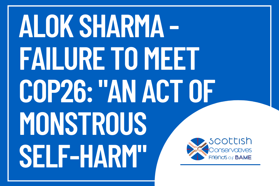 Alok Sharma – Failure to meet COP26: “an act of monstrous self-harm”
