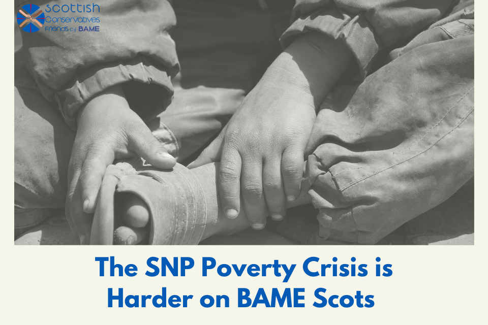 SNP Poverty Crisis is harder on BAME Scots